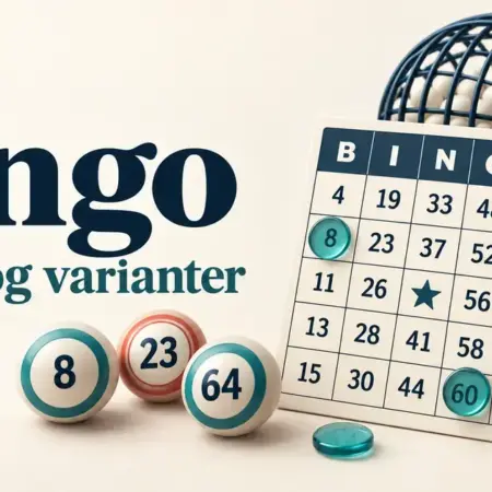 Bingo – regler og varianter