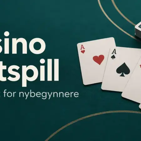 Casino kortspill – en oversikt for nybegynnere