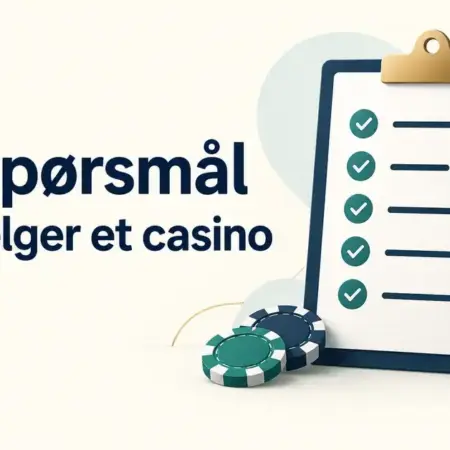 Fem spørsmål du bør stille før du velger et casino