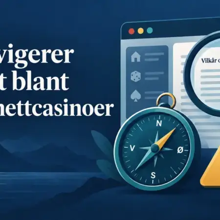 Slik navigerer du trygt blant norske nettcasinoer