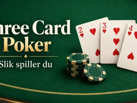 Three Card Poker-regler: slik spiller du bordpokeren